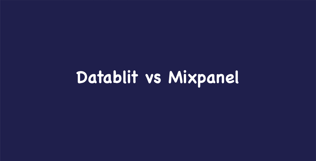 Datablit vs Mixpanel